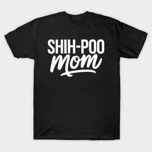 Shih-Poo Mom Cute Shih Tzu Poodle Mix Dog I Love My Shih-Poo T-Shirt